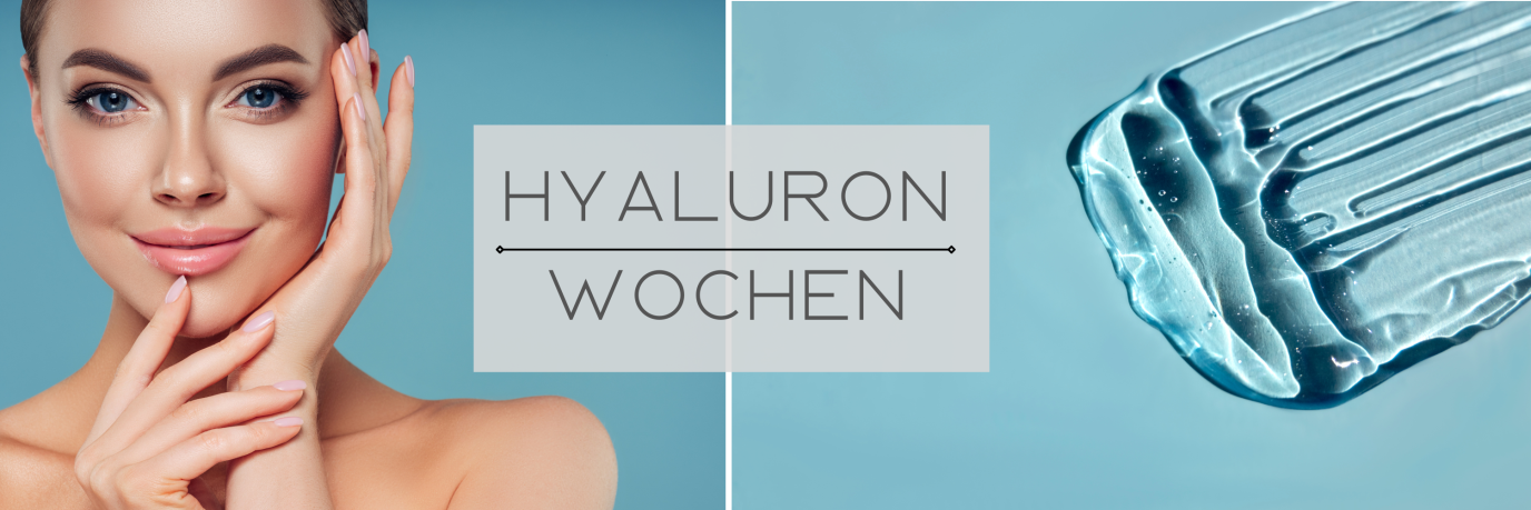 Hyaluron Wochen